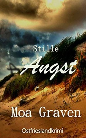 Read online Stille Angst: Overcross Special mit Eva Sturm, Lisa Berthold & Katrin Birgner - Moa Graven file in PDF