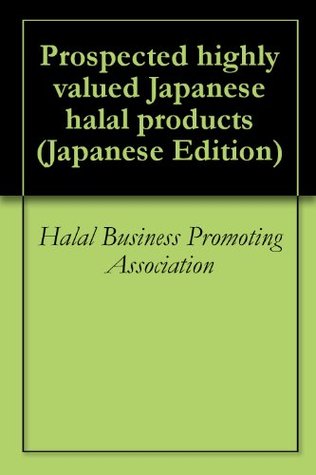 Download Prospected highly valued Japanese halal products - Halal Business Promoting Association file in PDF
