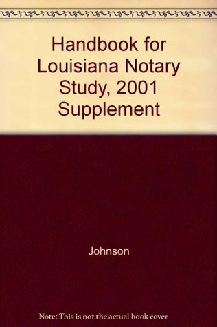 Download Handbook for Louisiana Notary Study, 2001 Supplement - James D. Johnson | PDF