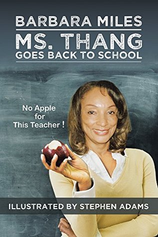 Read Ms. Thang Goes Back to School: Survival Lessons from a Substitute Teacher - Barbara Miles file in ePub