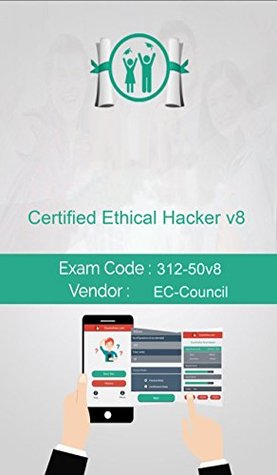 Read online EC-Council 312-50v8 Exam: Certified Ethical Hacker v8 - James Jhon | PDF