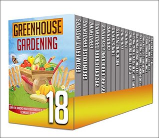 Read Grow Fruit Indoors: 18 in 1 Box Set - Amazing Tips Of Fruit Growing Indoors And More About Micro Gardening And Greenhouse Gardening In This 18 In 1 Box  gardening tips, Grow Fruit Indoors) - M. Clarkshire file in PDF