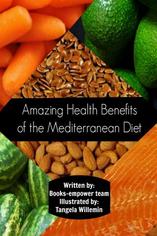 Download Amazing Health Benefits of the Mediterranean Diet - Books-empower team | PDF
