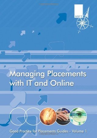 Read Managing Placements with IT and Online: v.1: Good Practice for Placements Guides: Vol 1 - Gordon Crawford file in PDF