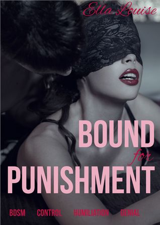 Read Bound for Punishment (Book 1 of Pleasing The Master) - Ella Louise | PDF