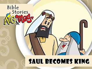 Download Saul becomes King (Bible Stories Mig&Meg Book 70) - Adriano Pinheiro | ePub