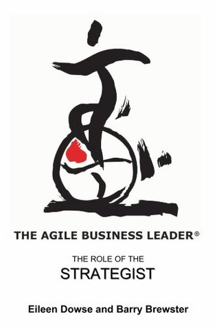 Download The Agile Business Leader: The Role Of The Strategist (The Agile Business Leader Series Book 3) - Barry Brewster file in ePub