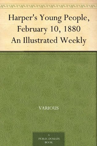 Read online Harper's Young People, February 10, 1880 An Illustrated Weekly - Various file in PDF