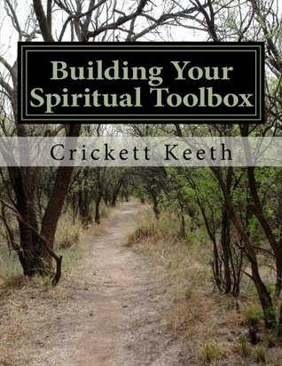 Download Building Your Spiritual Toolbox: Laying the Foundation (Volume 1) - Crickett Keeth file in ePub