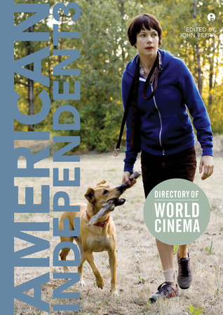 Read online Directory of World Cinema: American Independent 3 - John Berra file in ePub