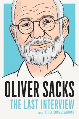 Download Oliver Sacks: The Last Interview and Other Conversations - Oliver Sacks file in ePub