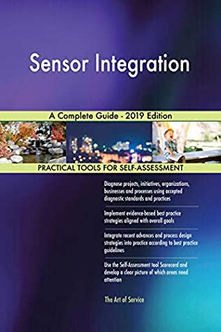 Download Sensor Integration A Complete Guide - 2019 Edition - Gerardus Blokdyk file in PDF