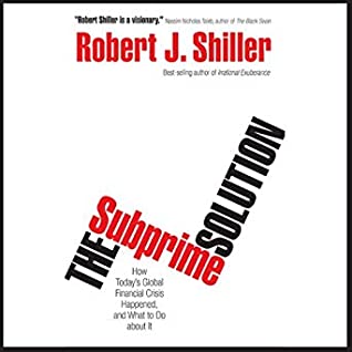 Download The Subprime Solution: How Today's Global Financial Crisis Happened, and What to Do about It - Robert J. Shiller | PDF