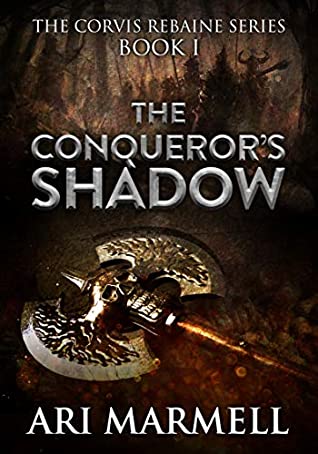 Read The Conqueror's Shadow (The Corvis Rebaine Series) - Ari Marmell | PDF