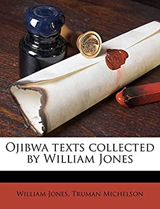 Download Ojibwa texts collected by William Jones Volume 7 - William Jones file in ePub