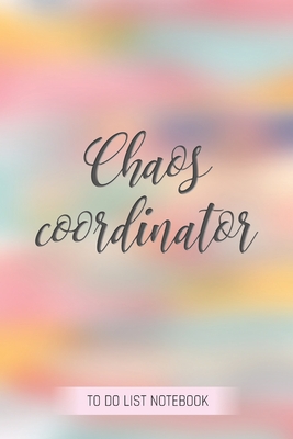 Download Chaos Coordinator: To Do List Notebook: To Do & Dot Grid Matrix: Modern Florals with Hand Lettering: 6 x 9 (15.24 x 22.86 cm) - 110 Pages - I Desire | ePub
