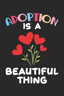 Read Adoption is a Beautiful Thing: Newborn Adoption Animal rescue adoptive Family Notebook 6x9 Inches 120 dotted pages for notes, drawings, formulas Organizer writing book planner diary - Christian Notebook | ePub
