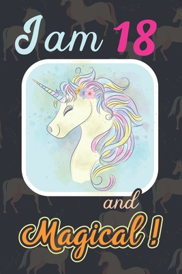 Read I am 18 and Magical: Cute Unicorn Journal and Happy Birthday Notebook/Diary, Cute Unicorn Birthday Gift for 18th Birthday for beautiful girl. - Jinan Press | ePub