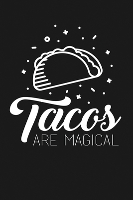 Read Online Tacos Are Magical: Notebook: Funny Blank Lined Journal - Bkf Designs file in ePub