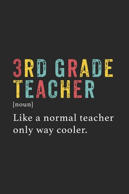 Read 3rd Grade Teacher: 3rd Grade Teacher Journal Notebook Gift for taking notes in school 120 Pages / 6x9 Teacher Appreciation - Teacher Journal Publishing | ePub
