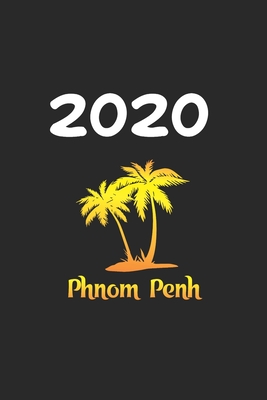 Full Download Daily Planner And Appointment Calendar 2020: Phnom Penh City Country Daily Planner And Appointment Calendar For 2020 With 366 White Pages - Dayli Planner | PDF