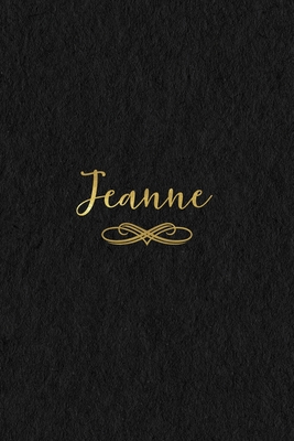 Read Jeanne: Personalized Journal to Write In Black Gold Custom Name Line Notebook - Jessica Ashley | ePub