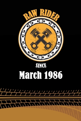 Download Raw Rider Since March 1986: Initial Raw Rider Since March 1986 Notebook for Motorcycle Rider, Black & Yellow 6 x 9 with 120 pages Soft Matte Cover - Motorcycle Vintage Birthday Publishing file in ePub