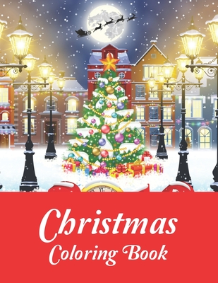 Read Online Christmas Coloring Book: An Adult Coloring Book with Charming Christmas Scenes and Winter Holiday Fun - Kawsar Press House file in ePub