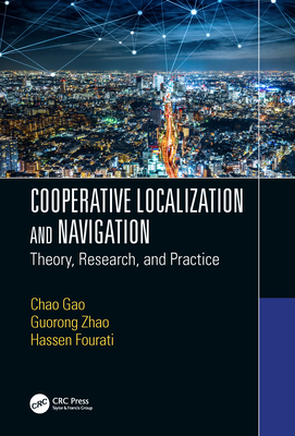 Download Cooperative Localization and Navigation: Theory, Research, and Practice - Chao Gao | ePub