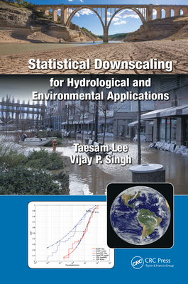 Download Statistical Downscaling for Hydrological and Environmental Applications - Taesam Lee file in PDF