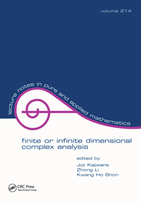 Read Online Finite or Infinite Dimensional Complex Analysis - Joji Kajiwara | ePub