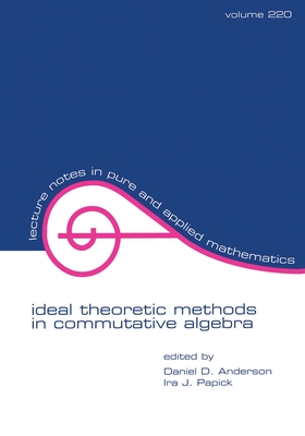 Read Ideal Theoretic Methods in Commutative Algebra - Daniel Anderson file in PDF