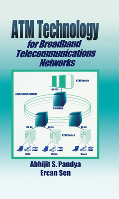 Read ATM Technology for Broadband Telecommunications Networks - Ercan Sen file in PDF