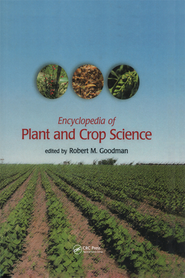 Download Encyclopedia of Plant and Crop Science (Print) - Robertm Goodman | PDF