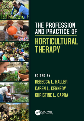 Read The Profession and Practice of Horticultural Therapy - Rebecca L Haller file in ePub