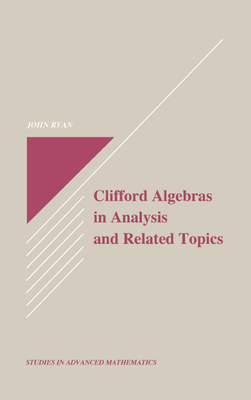 Full Download Clifford Algebras in Analysis and Related Topics - John Ryan | ePub