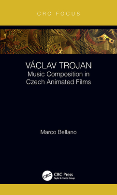 Read V�clav Trojan: Music Composition in Czech Animated Films - Marco Bellano file in ePub