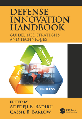 Download Defense Innovation Handbook: Guidelines, Strategies, and Techniques - Adedeji B. Badiru file in PDF
