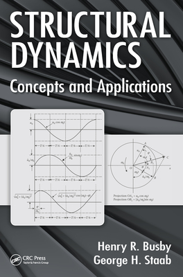 Full Download Structural Dynamics: Concepts and Applications - Henry R Busby | PDF