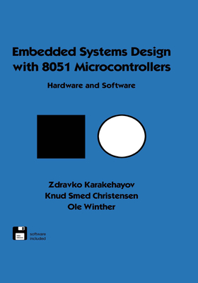 Full Download Embedded Systems Design with 8051 Microcontrollers: Hardware and Software - Zdravko Karakehayov file in ePub