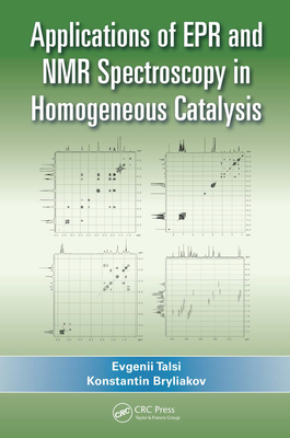 Read Online Applications of EPR and NMR Spectroscopy in Homogeneous Catalysis - Evgenii P Talsi | ePub