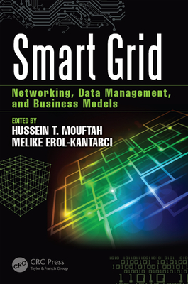 Full Download Smart Grid: Networking, Data Management, and Business Models - Hussein T Mouftah file in PDF