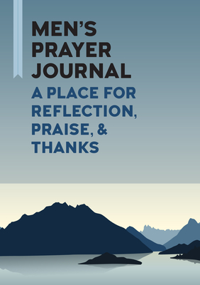 Download Mens Prayer Journal: A Place for Reflection, Praise, & Thanks - Romal Tune file in PDF
